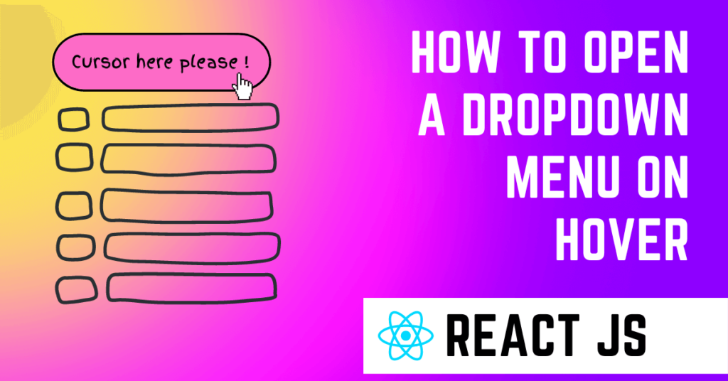 How To Open A Dropdown Menu On Hover In React 